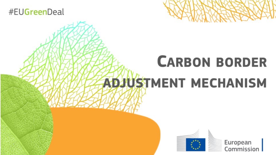 INSIGHTS | European Union Begins Enforcement of Carbon Border Adjustment Mechanism to Tackle Carbon Leakage.